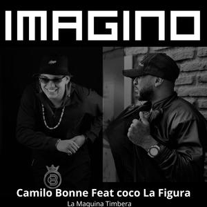 La Maquina Timbera feat Camilo bonne "Imagino"