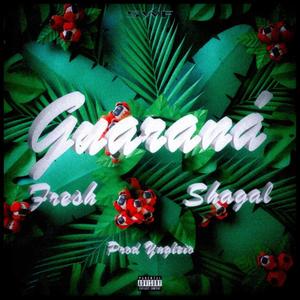 Guaranà (feat. Shagal) (Explicit)