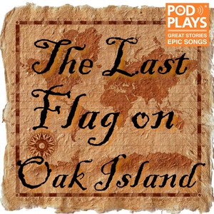 The Last Flag on Oak Island