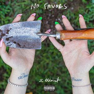 No Favors (Explicit)