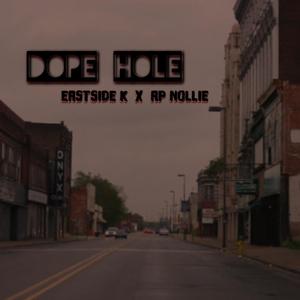 Dope Hole (feat. AP Nollie) [Explicit]