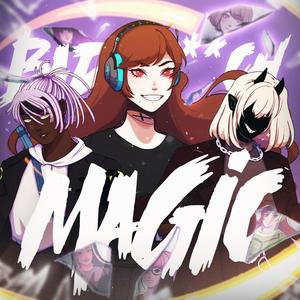 Bad B!tch Magic (feat. DEMONDICE, Reinaeiry, OR3O, Miori Celesta, LulunaRina, Lollia, Chi-Chi & Justine's Mic) (Explicit)