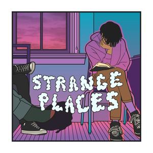 Strange Places (Explicit)