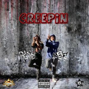 Creepin (Explicit)