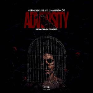 Adversity (feat. Champion OT) (Explicit)