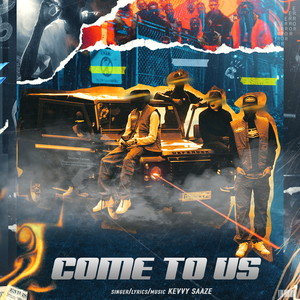 Come To Us (Explicit)