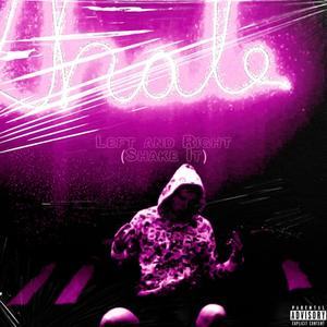 Left and Right (Shake It) (Explicit)