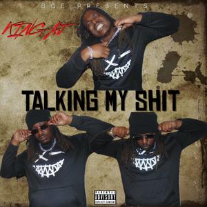 Talking My **** (Explicit)