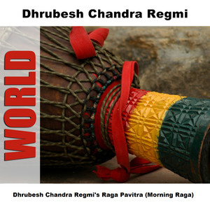 Dhrubesh Chandra Regmi's Raga Pavitra (Morning Raga)