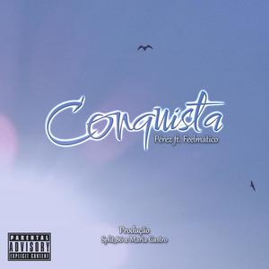 Conquista (feat. Pérez)