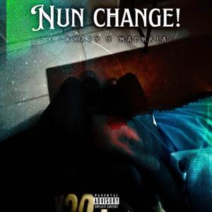 NUN CHANGE (Explicit)