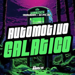 Automotivo Galatico (Explicit)