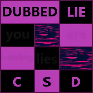 Dubbed Lie