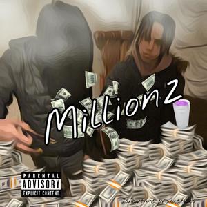 Millionz (feat. Crook) (Explicit)