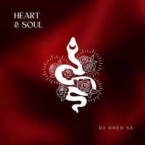 Heart & Soul (feat. Busy Explore) (Explicit)