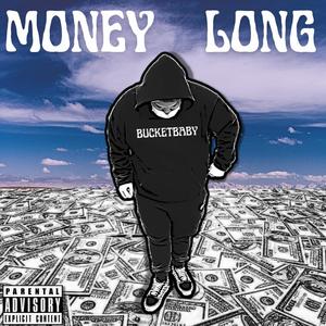 Money Long (Explicit)