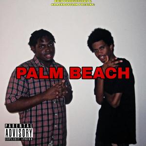 Palm Beach (Explicit)