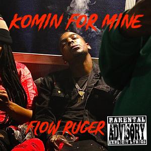 Komin For Mine (Explicit)