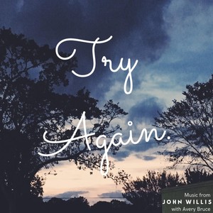 Try Again(feat. Avery Bruce)