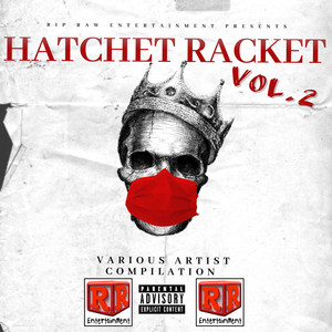 Hatchet Racket Vol.2 (Explicit)