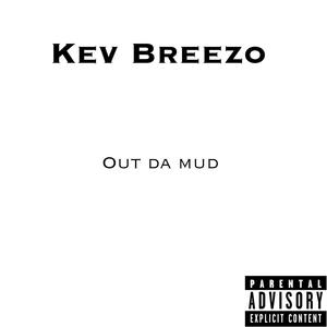 Out da mud (Explicit)