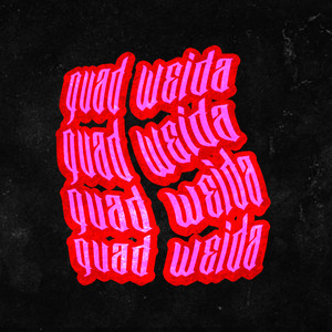 Guad Weida (Explicit)