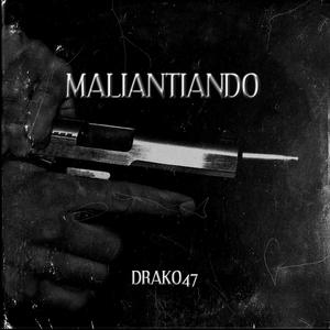 MALIANTIANDO (Explicit)
