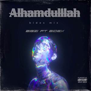 Alhamdulilah (Explicit)