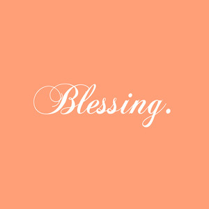 Blessing (Explicit)
