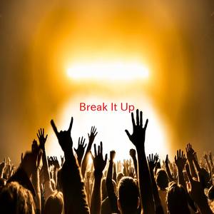 Break It Up (Instrumental version originally performed by Foreigner)