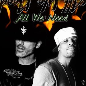All We Need (feat. Napoleon Porter)