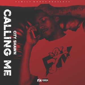 Calling Me (Explicit)