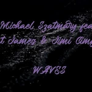 Waves(feat. Jimi Cimbala)