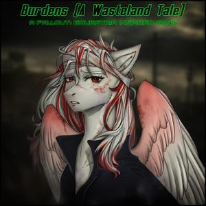 Burdens (A Wasteland Tale)