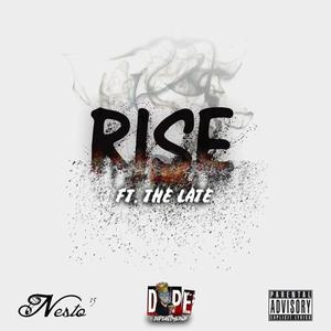 Rise (feat. The Late) [Explicit]