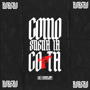 Como Suena La Corta (Explicit)