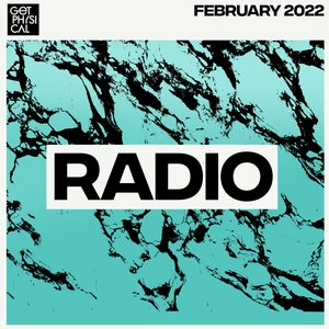 Get Physical Radio - February 2022