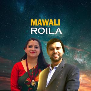 Mawali Roila (feat. Purshottam Gaire)