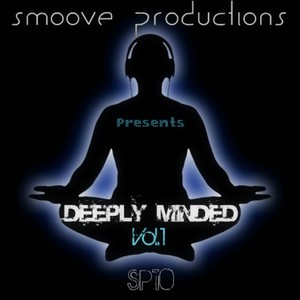 Smoove Presents Deeply Minded Vol.1