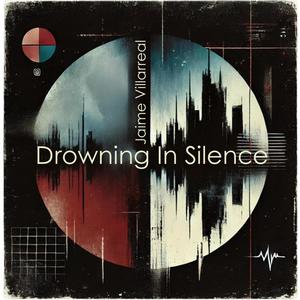 Drowning In Silence