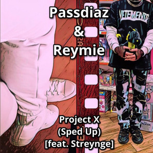 Project X (Sped Up) (Explicit)