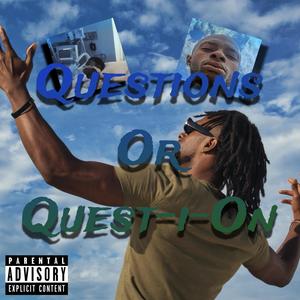 Questions Or Quests-I-On EP (Explicit)