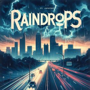 RainDrops (feat. JayThree) [Explicit]