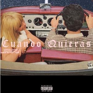 Cuando Quieras (Explicit)