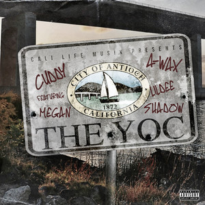 The Yoc (feat. A-Wax, Shadow, Lil Dee & Megan) [Explicit]