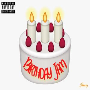 Birthday Jam (Explicit)