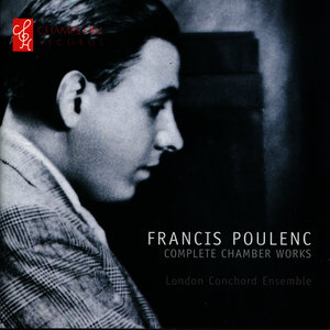 Poulenc: Complete Chamber Works