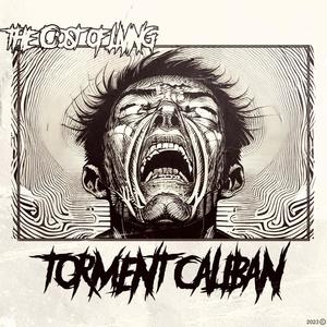 Torment Caliban (Explicit)