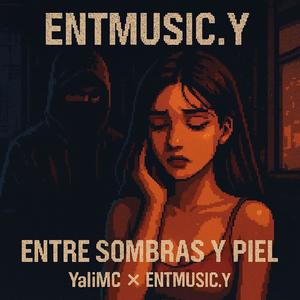 Entre Sombras y Piel (feat. YaliMC) (Explicit)