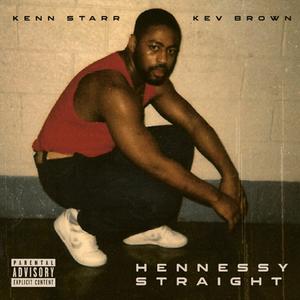 Hennessy Straight (feat. DJ Jon Doe|Explicit)